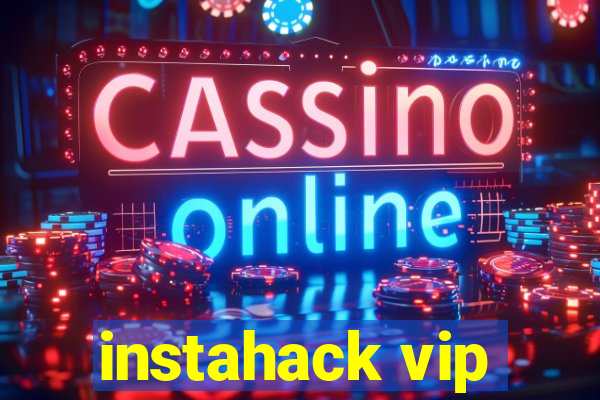 instahack vip